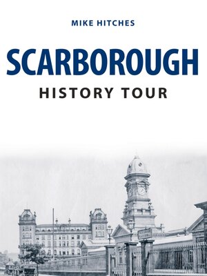 cover image of Scarborough History Tour